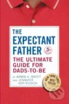 The Expectant Father (The Ultimate Guide for Dads-to-Be) - kniha z kategorie Zdraví a životní styl