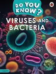 Do You Know Level 4 - Viruses and Bacteria - Ladybird