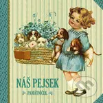 Náš pejsek - Klára Trnková - kniha z kategorie Chov zvířat
