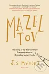 Mazel Tov (The Story of My Extraordinary Friendship with an Orthodox Jewish Family) - kniha z kategorie Humanitní a společenské vědy