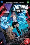 Zatanna & The Ripper Volume One - Sarah Dealy, Syro