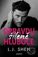 Opravdu šíleně hluboce - L.J. Shen - kniha z kategorie Romantická