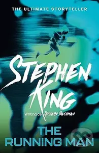 The Running Man - Richard Bachman, King Stephen - kniha z kategorie Thrillery
