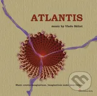 Vlado Bálint: Atlantis - Vlado Bálint