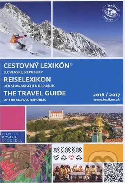 Cestovný lexikón Slovenskej Republiky 2016/2017 (Reiselexikon der Slowakischen Republik / The Travel Guide of the Slovak Republic)