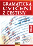 Gramatická cvičení z češtiny (Zadání) - Eva Tinková, Lenka Kučerová, Helena Hladíková, Jana Vlášková