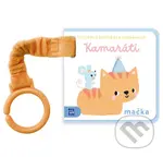 Dotyková knižka pre najmenších Kamaráti - kniha z kategorie Pro děti