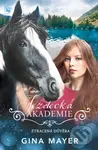 Jezdecká akademie: Ztracená důvěra - Gina Mayer