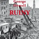 Ruiny - George Orwell - kniha z kategorie Historie