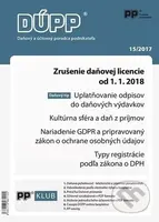 DÚPP 15/2017 (Zrušenie daňovej licencie od 1.1.2018, ...)