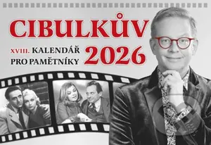 Cibulkův kalendář pro pamětníky 2026 (V pořadí už 18. Cibulkův kalendář pro pamětníky)