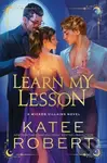 Learn My Lesson - Katee Robert