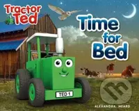 Tractor Ted 'Time For Bed' (Tractor Ted) - Alexandra Heard - kniha z kategorie Pro děti