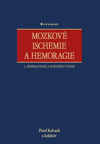 Mozkové ischemie a hemoragie, Kalvach Pavel