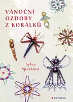 Vánoční ozdoby z korálků, Šporková Sylva