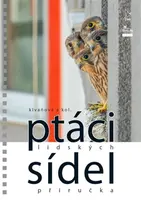 Ptáci lidských sídel - Alena Klvaňová