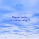 Jan Plech – Romantické Instrumentálky 2