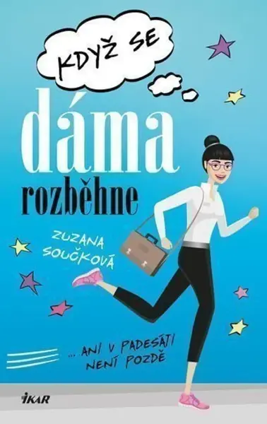 Když se dáma rozběhne - Zuzana Součková