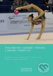 Problematika plánování tréninku v moderní gymnastice - kniha z kategorie Individuální sporty