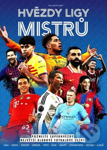 Hvězdy Ligy mistrů - Kolektiv - kniha z kategorie Sport