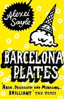 Barcelona Plates - Alexei Sayle