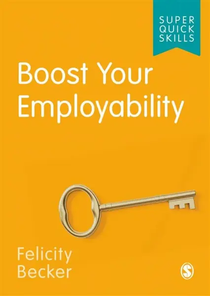 Boost Your Employability - Felicity Becker