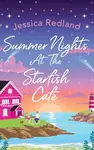 Summer Nights at The Starfish Cafe - Jessica Redland
