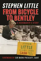 From Bicycle to Bentley, A Bookmaker's Story - Rupert Mackeson