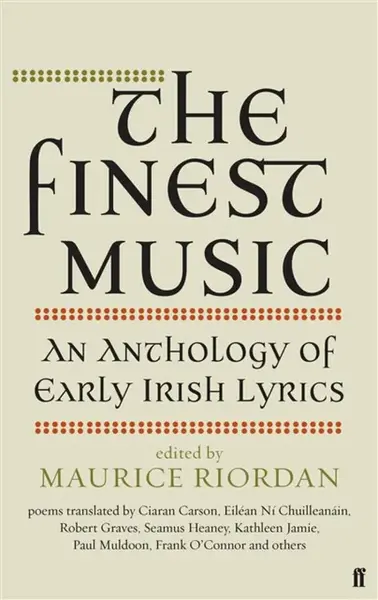 The Finest Music - Maurice Riordan