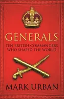 Generals - Mark Urban