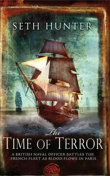 The Time of Terror - Seth Hunter