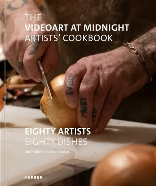 The Videoart at Midnight Artistsâ€™ Cookbook