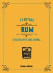 Enjoying Rum - Frank Flannery