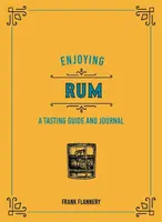 Enjoying Rum - Frank Flannery
