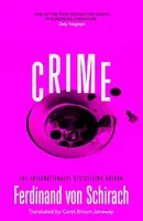 Crime - Ferdinand  Von Schirach