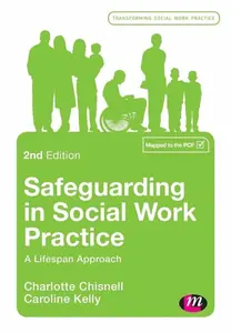 Safeguarding in Social Work Practice - Caroline  Kelly, Charlotte Chisnell