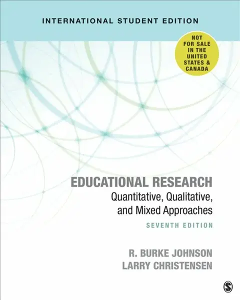 Educational Research - International Student Edition - Larry B. Christensen, Robert Burke Johnson