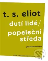 Dutí lidé / Popeleční středa - T. S. Eliot - kniha z kategorie Poezie