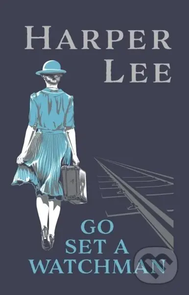 Go Set a Watchman - Harper Lee