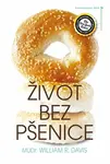 Život bez pšenice (poškozená) - William R. Davis