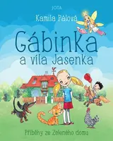 Gábinka a víla Jasenka (poškozená) - Pálová Kamila