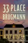 33 Place Brugmann (The international bestseller) - Alice Austen - kniha z kategorie Společenská beletrie