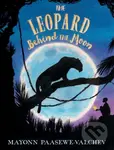 The Leopard Behind the Moon - Mayonn Paasewe-Valchev