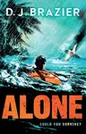Alone - D J Brazier