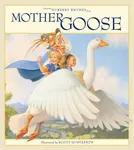 Favorite Nursery Rhymes from Mother Goose - Scott Gustafson