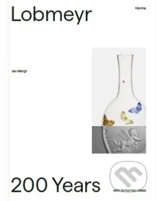 Lobmeyr 200 Years - Jan Mergl