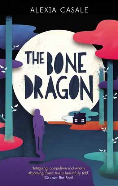 The Bone Dragon - Alexia Casale