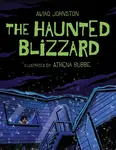 The Haunted Blizzard - Aviaq Johnston