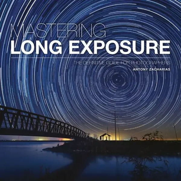 Mastering Long Exposure - Antony Zacharias