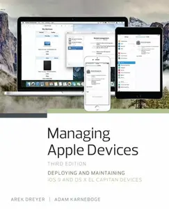 Managing Apple Devices - Adam Karneboge, Arek Dreyer